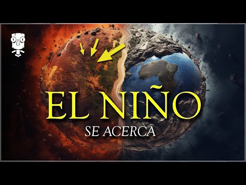 EL NIÑO Y LA NIÑA: Los Eventos Climáticos más EXTREMOS y CATASTRÓFICOS que alteran el PLANETA