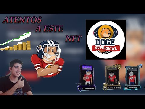 DOGE SUPERBOWLS 💥 ATENTOS A ESTE NFT DE FUTBOL AMERICANO CON MUCHO CRECIMIENTO 🐕