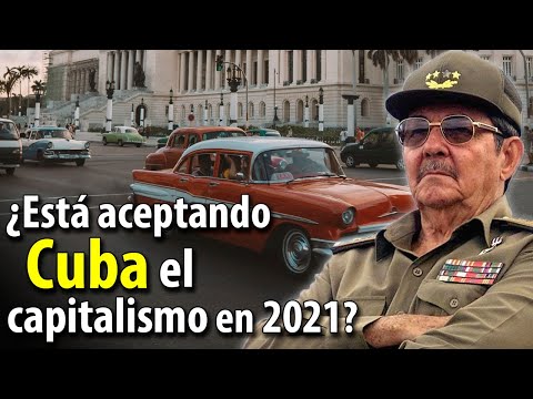 ¿Está aceptando CUBA el CAPITALISMO en 2021? - ¿Qué medidas tomaron para afrontar la crisis?