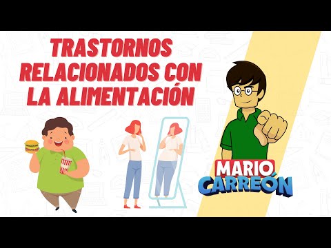 Trastornos Relacionados con la Alimentación: obesidad, desnutrición, anorexia y bulimia.