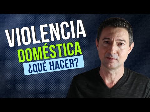 ¿Qué hacer cuando se sufre de la violencia domestica?