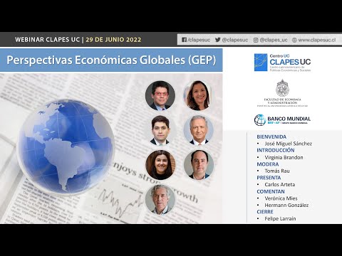 Webinar CLAPES UC: &quot;Perspectivas Económicas Globales (GEP)&quot;