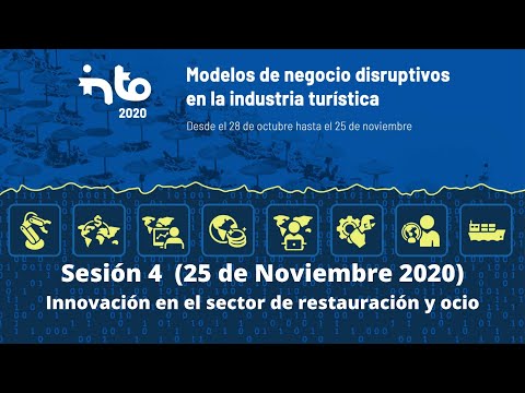 Sesión 4 INTO 2020. Innovación en el sector de restauración y ocio