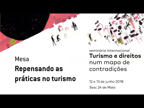 Repensando as práticas no Turismo | Turismo Social - Sesc SP