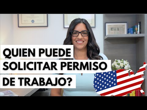 QUIEN PUEDE SOLICITAR PERMISO DE TRABAJO EN EEUU?