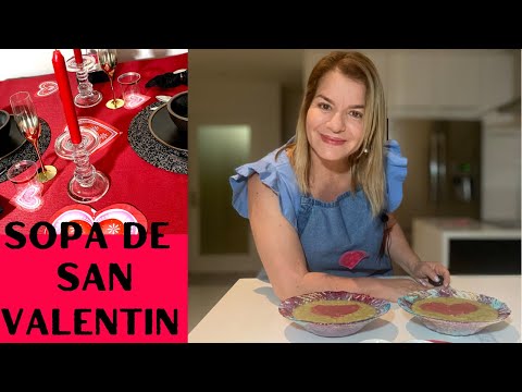 San Valentin - Sopa de San Valentine